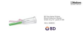 BD Vacutainer Eclipse Blood Collection Needle Green 21g 1in pack of 400 368835 [upl. by Farmann]