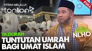 FULL Nasi Lemak Kopi O 2024  Fri Oct 4  Tazkirah Tuntutan Umrah Bagi Umat Islam  Tonton [upl. by Sonja]