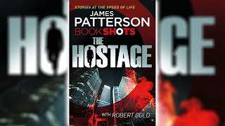 Hostage by James Patterson 🎧📖 Mystery Thriller amp Suspense Audiobook [upl. by Uah]