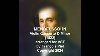 Mendelssohn Violin Concerto D minor 1822 arranged for VST plugins [upl. by Sol4]