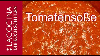 Tomatensoße selber machen  lecker und einfach selber machen  La Cocina [upl. by Meave726]