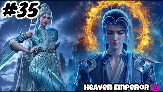 Heaven Emperor Episode 35 Explain in Hindi  Series Like Soul Land  Btth  Anime Explain [upl. by Akaya245]