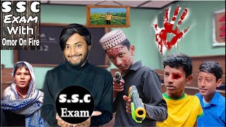 SSC Exam with omor on fire  SSC Exam 2024 Bangla New funny video 2024  Fire Tuhin funny video [upl. by Attennaj263]