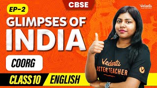 Glimpses of India  Ep 2 Coorg  Class 10 English  CBSE 2024  Sandra Maam [upl. by Asssilem]