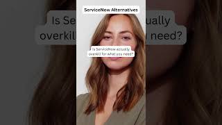 ServiceNow Alternatives Is ServiceNow Overkill [upl. by Aivatal]