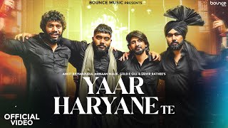 Yaar Haryane Te Official Video  Ankit Baiyanpuria Armaan Malik Jaivir  New Haryanvi Songs 2024 [upl. by Bass]