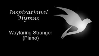 Wayfaring Stranger Piano [upl. by Bela]