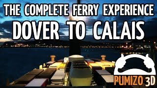 Dover  Calais The Complete Ferry Experience [upl. by Pape]