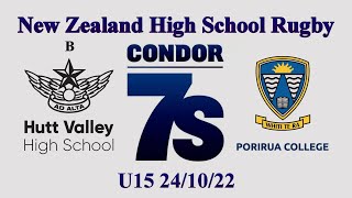 05 Condor 7s U15 Hutt Valley High School B v Porirua College 241022 [upl. by Ahsinut688]