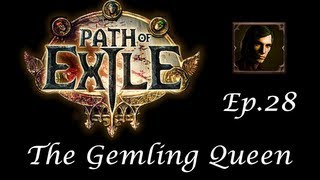 Path of Exile Beta 28  The Gemling Queen [upl. by Yerkovich588]