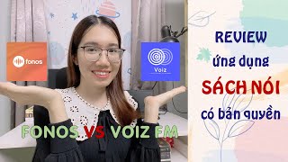 Review so sánh FONOS vs VOIZ FM  Ứng dụng sách nói [upl. by Ahsan]