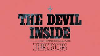 Des Rocs  The Devil Inside Official Video Experience [upl. by Irehs549]