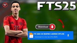 Fts 2025 Apk Obb amp Data New Update Hd Graphics Latest Transfers 2425 Android Offline [upl. by Melodie606]