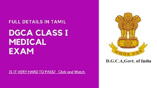 DGCA Class 1 Medical Exam  Full details in Tamil  Dilshan Tamil Aviation [upl. by Gardel584]