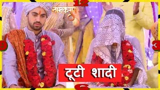 NAAMKARAN LATEST UPDATE NEIL BREAKS MARRIAGE WITH MITALI  21 APRIL 2018 STAR PLUS [upl. by Eentroc]