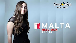 Eurovision 2024  MESC 2024  MY TOP 36  MALTA [upl. by Darrey]