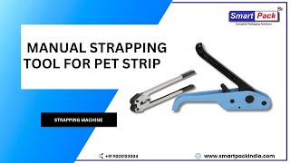 Smart Pack Manual Strapping Tool for PET Strip Contact 9109108483 [upl. by Beebe]