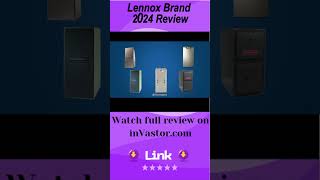 Lennox Brand 2024 Review Furnaces invastor [upl. by Philbert891]