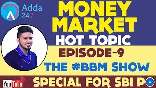 BBM  MONEY MARKET 2  BA QUIZ  SBI PO 2017  EPISODE9 [upl. by Aceber]