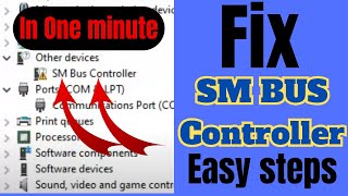 sm bus controller driver missing all windows OS in one minute [upl. by Anders]