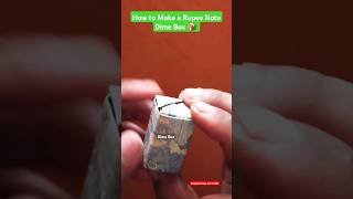 How to make Rupee Note Dime Box 📦 shorts [upl. by Lareena523]