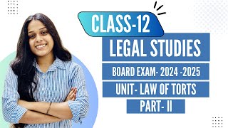 Class 12 Legal Studies Unit  Law of Torts Part2 20242025 [upl. by Lama941]