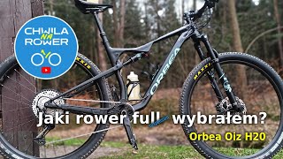 Jaki rower full suspension wybrałem Orbea Oiz H20  vlog rowerowy 53 [upl. by Goody]