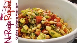 Corn Avocado amp Tomato Salsa  NoRecipeRequiredcom [upl. by Nwahs464]