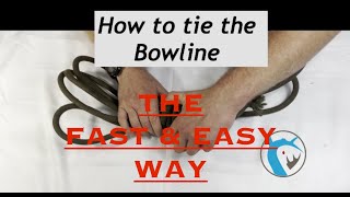 The fast amp easy way to tie the Bowline knot [upl. by Trimble]