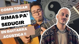 Como tocar quotRimas pa seducirquot en GUITARRA ACÚSTICA  Cultura Profética [upl. by Chaille998]