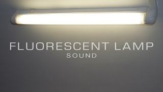 Fluorescent lamp Sound  Soundbox [upl. by Hiroshi721]