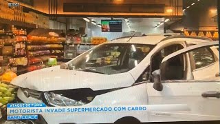 Motorista invade supermercado com carro em Salvador  Band Cidade [upl. by Northrup]