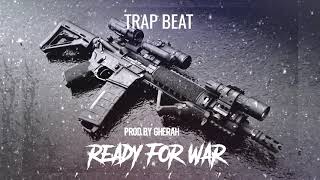 Trap instrumental Beat READY FOR WAR  Malianteo Trap Beat 2018 [upl. by Gessner855]