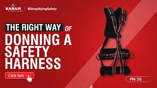 How to properly don a harness KARAM PN 56 Harnesses [upl. by Eletnahc]