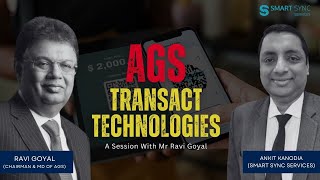 AGS Transact Technologies ft Ravi Goyal  Smart Sync Services investing [upl. by Etnauq]