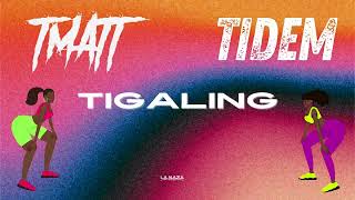 T MATT  Tigaling feat TIDEM AUDIO [upl. by Andrel]