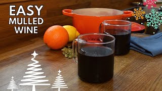 Easy Mulled Wine Recipe [upl. by Nylad]