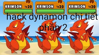 Hack full dynamon rồng trong dynamons world part 2 chi tiết hơn [upl. by Stephania114]