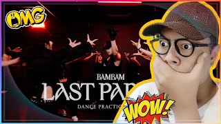 뱀뱀 BamBam LAST PARADE Dance Practice Video Reaction [upl. by Inaleon681]