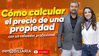 Cómo calcular el precio de una propiedad 💰 VALUADOR PROFESIONAL 😎 [upl. by Prebo]