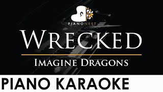 Imagine Dragons  Wrecked  Piano Karaoke Instrumental Cover with Lyrics [upl. by Carothers]