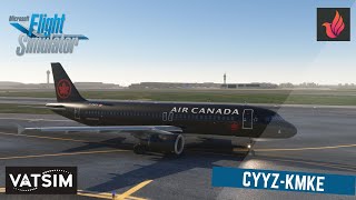 Microsoft Flight Simulator 2020  Toronto Pearson CYYZ  KMKE Milwaukee  Fenix A320  Vatsim [upl. by Ahsilaf815]