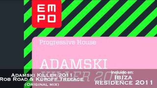 Adamski killer 2011 Rob Road amp Kupoff Treeace [upl. by Reprah]