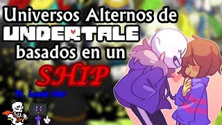 8 Universos AlternosAUs Basados en un SHIP  ShawnTops ft Loose Nut [upl. by Vitoria]