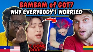 REACTION TO Why Everybodys Worried About GOT7’s BamBam  FIRST TIME WATCHING [upl. by Khichabia]