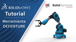 SOLIDWORKS TUTORIAL ➤ Herramienta DEFEATURE [upl. by Arras]