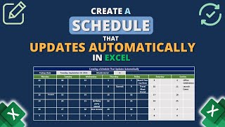 Create a Schedule in Excel That Updates Automatically [upl. by Benny331]