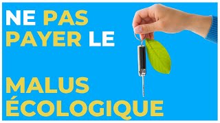 Malus écologique  comment ne pas le payer [upl. by Adnamas798]