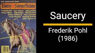 Saucery  Frederik Pohl Short Story [upl. by Cicero]