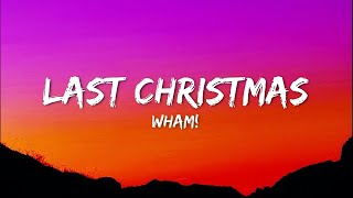 Wham  Last Christmas Lyrics [upl. by Airehc]